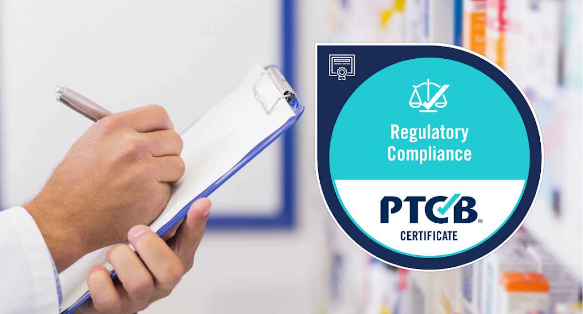PTCB Launches Regulatory Compliance Certificate for Pharmacy Technicians