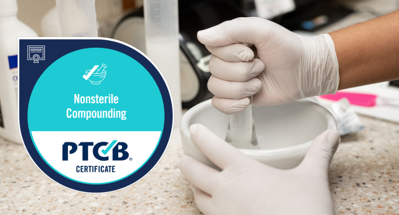 PTCB Launches Nonsterile Compounding Certificate